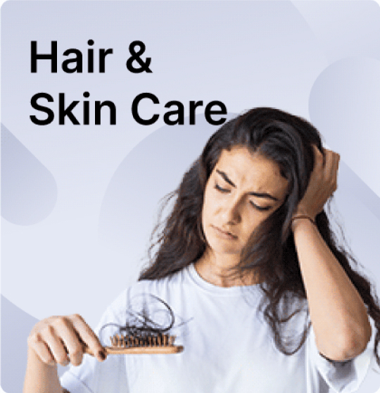 Hair & Skin Care